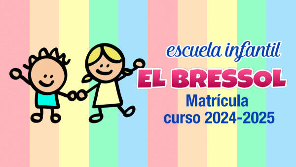 Abierto el plazo de solicitudes para el curso 2024-2025 de L’Escola Infantil “El Bressol”