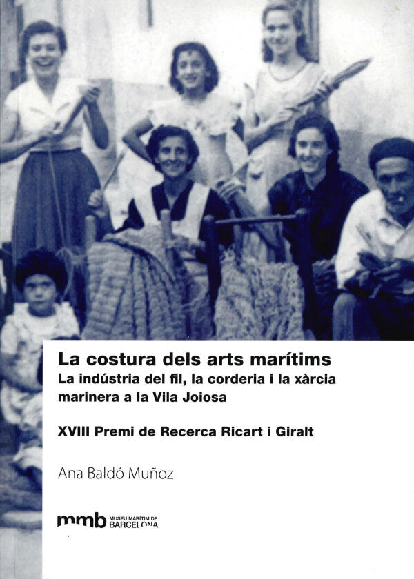 La investigadora Ana Baldó presenta el libro “La costura dels arts marítims. La industria del fil, la cordería i la xàrcia marinera a la Vila Joiosa”